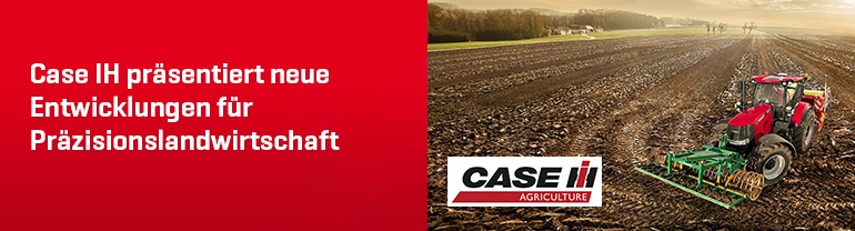 Case IH präsentiert neue Entwicklungen für Präzisionslandwirtschaft